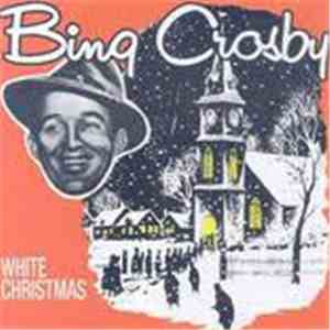 Bing Crosby - White Christmas