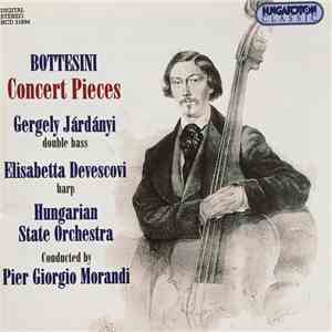 Bottesini, Gergely Járdányi, Elisabetta Devescovi, Hungarian State Orchestr ...