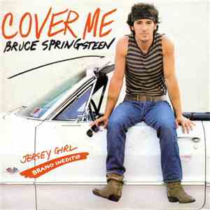 Bruce Springsteen - Cover Me