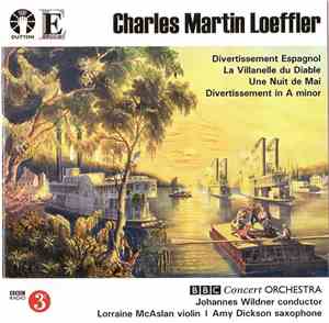 Charles Martin Loeffler, The BBC Concert Orchestra, Johannes Wildner, Lorra ...