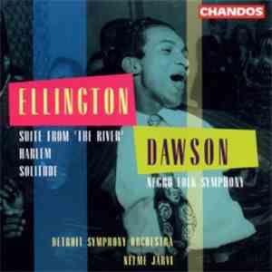Dawson, Ellington, Detroit Symphony Orchestra & Neeme Järvi - Negro Folk Sy ...