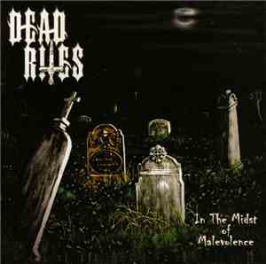 Dead Rites - In The Midst Of Malevolence