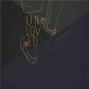 Desperate Choice - Unloved