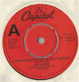 Dr. Hook - I Don't Want To Be Alone Tonight