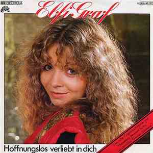 Elfi Graf - Hoffnungslos Verliebt In Dich