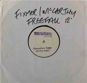 Fixmer / McCarthy - Freefall (Remixes)