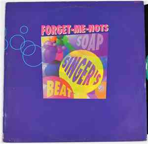Forget-Me-Nots - Soap Singer's Beat