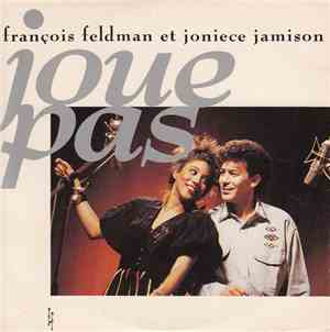 François Feldman Et Joniece Jamison - Joue Pas