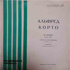 Frédéric Chopin / Alfred Cortot - Соната № 3 • Тарантела