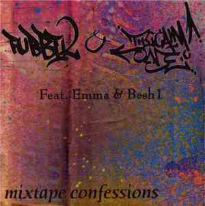 Fubbik & TheCalmOne - Mixtape Confessions