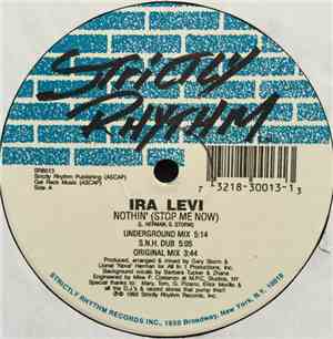 Ira Levi - Nothin' (Stop Me Now)