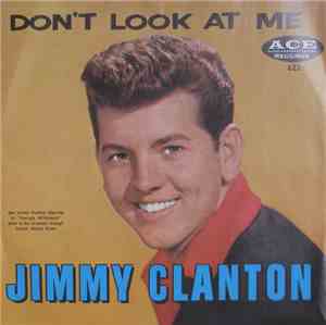 Jimmy Clanton - Don't Look At Me