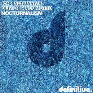 John Acquaviva, Olivier Giacomotto - Nocturnalism