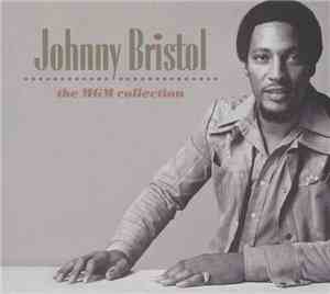 Johnny Bristol - The MGM Collection