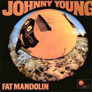 Johnny Young  - Fat Mandolin
