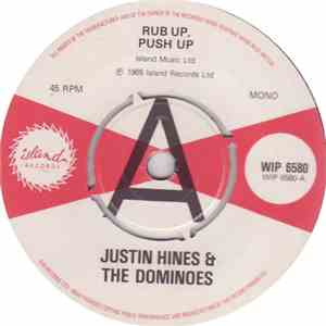 Justin Hines & The Dominoes / The Rulers - Rub Up, Push Up / Copasetic