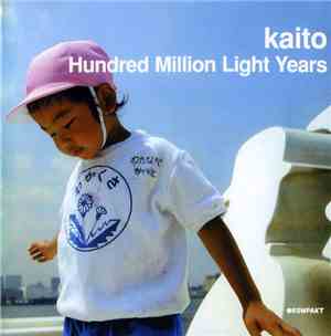 Kaito - Hundred Million Light Years