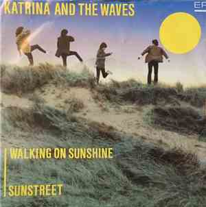 Katrina And The Waves - Walking On Sunshine