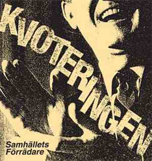 Kvoteringen - Samhällets Förrädare