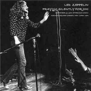 Led Zeppelin - Praying Silently For Jimi