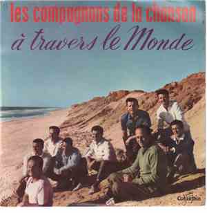 Les Compagnons De La Chanson - Les Compagnons De La Chanson À Travers Le Mo ...