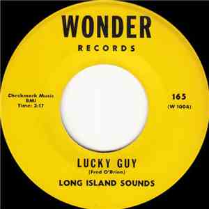 Long Island Sounds - Lucky Guy