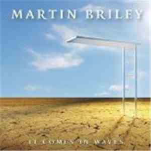 Martin Briley - It Comes In Waves