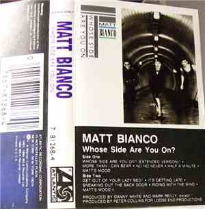 Matt Bianco - Whose Side Are You On