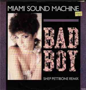 Miami Sound Machine - Bad Boy (Shep Pettibone Remix)