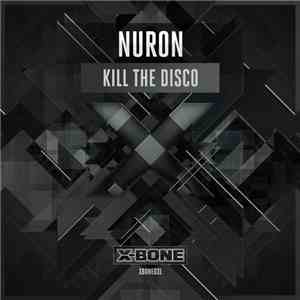 Nuron  - Kill The Disco