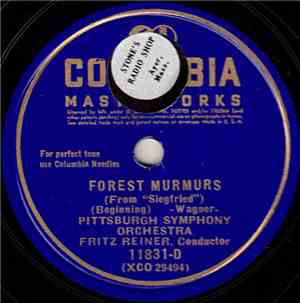 Pittsburgh Symphony Orchestra, Fritz Reiner - Forest Murmurs (From 