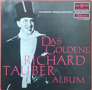 Richard Tauber - Das Goldene Richard-Tauber-Album