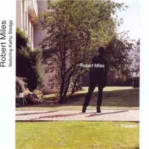 Robert Miles - Freedom