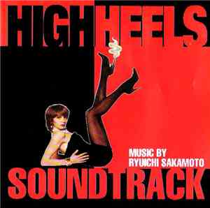 Ryuichi Sakamoto - High Heels Soundtrack