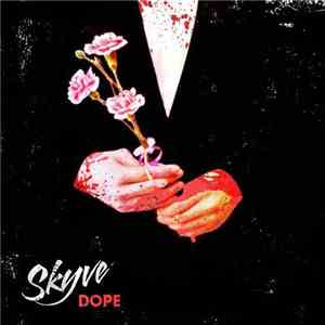 Skyve - Dope EP