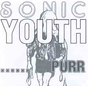 Sonic Youth - Purr