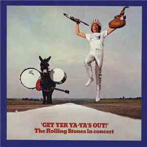 The Rolling Stones - Get Yer Ya-Ya's Out! - The Rolling Stones In Concert