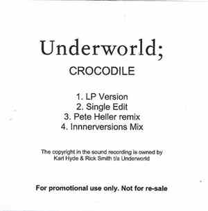 Underworld - Crocodile