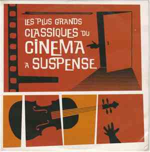 Unknown Artist - Les Plus Grands Classiques Du Cinéma A Suspense