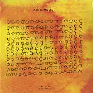 Acid Pauli - BLD Remixes