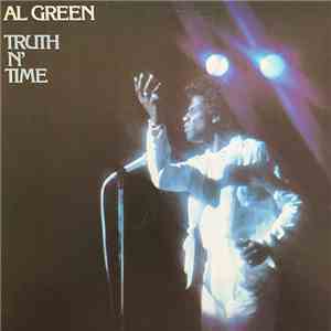 Al Green - Truth N' Time
