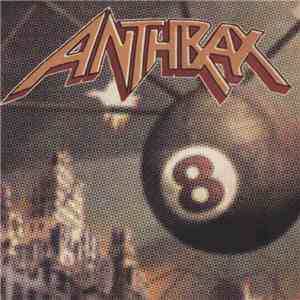 Anthrax - Volume 8 - The Threat Is Real