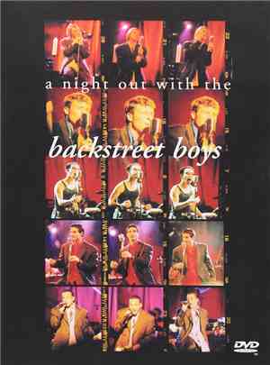 Backstreet Boys - A Night Out With The Backstreet Boys