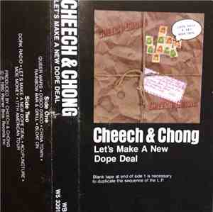 Cheech & Chong - Let's Make A New Dope Deal