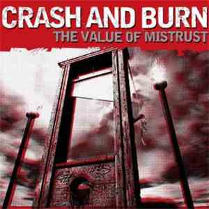 Crash And Burn - The Value Of Mistrust