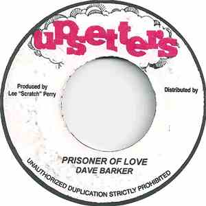 Dave Barker  - Prisoner Of Love / Shacks Of Mighty
