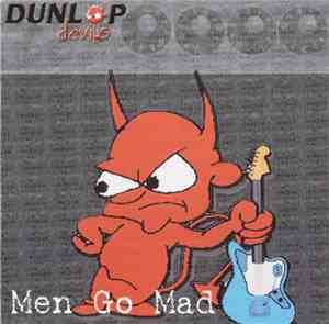 Dunlop Devils - Men Go Mad
