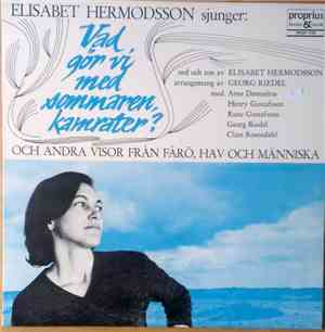 Elisabet Hermodsson - Vad Gör Vi Med Sommaren, Kamrater?