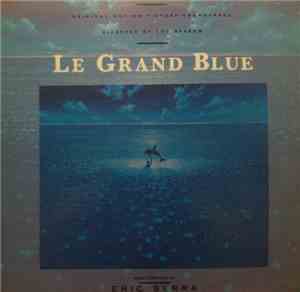 Eric Serra - Le Grand Bleu (Bande Originale Du Film)
