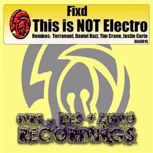 Fixd - This Is Not Electro